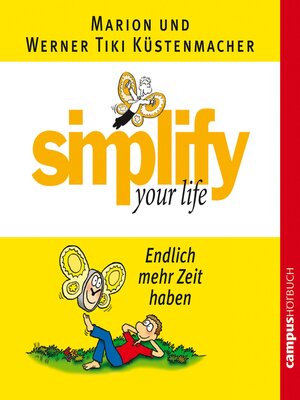 cover image of simplify your life--Endlich mehr Zeit haben